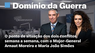 O Domínio da Guerra em direto na Rádio Observador