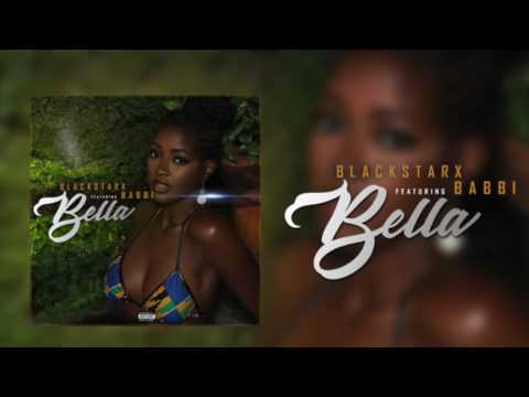 Blackstarx - Bella ft. Babbi (Eseka prod)