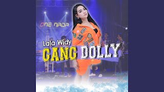 Download lagu Gang Dolly mp3 Download lagu Gang Dolly mp3
