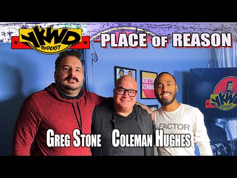 Greg Stone, Coleman Hughes | YKWD #419 "Place of Reason"
