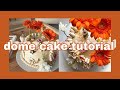 Fall Floral Dome Cake Tutorial Pumpkin Chocolate Cake With Torched Spiced Buttercream