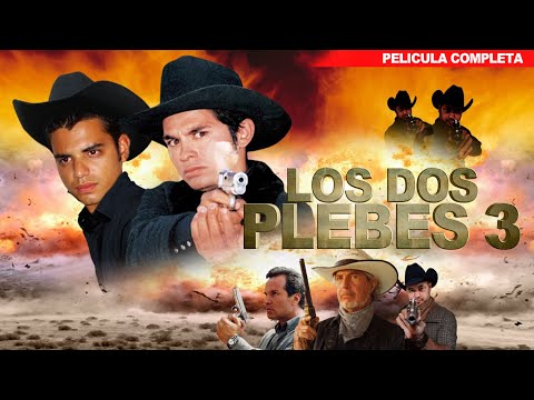 Dos Plebes 3 | La Pelicula Completa y Gratis | ACCION y NARCOS | Loz Lopez Casas TV