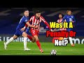 Chelsea vs. Atletico Madrid Reaction: Was Azpilicueta Challenge on Carrasco Worthy of a Penalty?