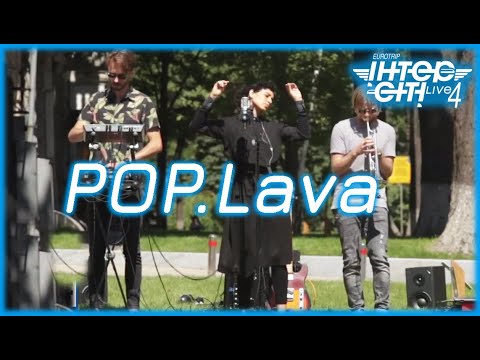 POP LAVA // Intercity Live 4