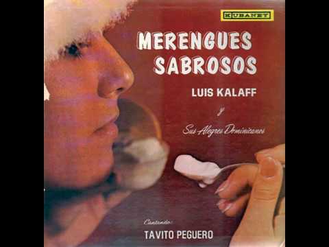 Luis Kalaff y los Alegres Dominicanos - Mano Lao (1967)