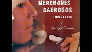 Luis Kalaff y los Alegres Dominicanos - Mano Lao (1967)