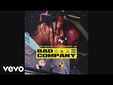 A$AP Rocky - Bad Company (Official Audio) ft. BlocBoy JB