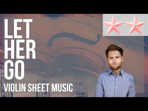 SUPER EASY Violin Sheet Music: How to play Let Her Go by Passenger