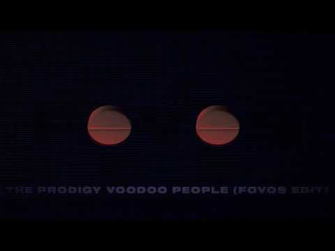 The Prodigy - Voodoo People (FOVOS Techno Edit)