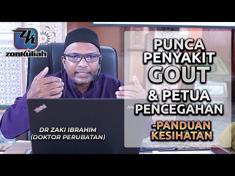 KESIHATAN : Penyakit Gout Dan Tips Pencegahan - DR ZAKI IBRAHIM