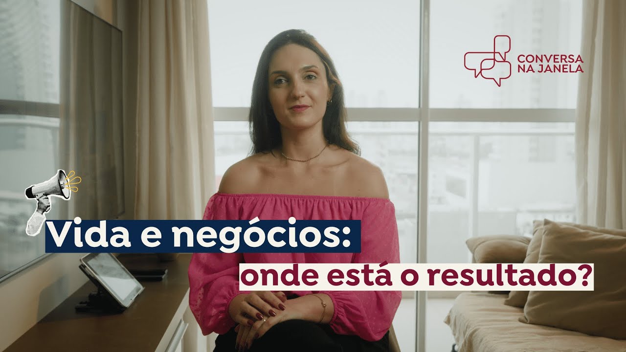 Vida e negócios: onde está o resultado?