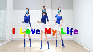 I Love My Life (CBA 2021) - Line Dance (Demo &amp; Count)
