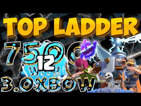 Top Ladder to 7500 with 3.0 Xbow at 12 Level