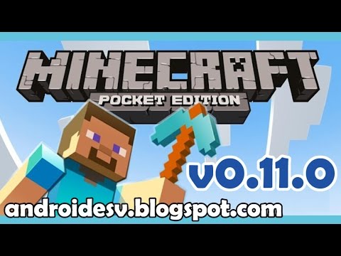 Minecraft Pocket Edition v0.11.1 Para Android [Actualizado] [HD] Video