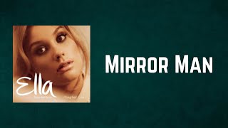Ella Henderson - Mirror Man (Lyrics)