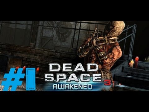 Dead Space 3 Co-Op Playthrough |Awakened DLC| *Awakened 1: Requiem* (HD)