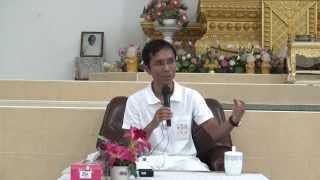 036-มูลนิธิวิปัสสนาสุรินทร์ 30-1ส.ค.58 (6) ตัณหาทำให้เกิดอีก