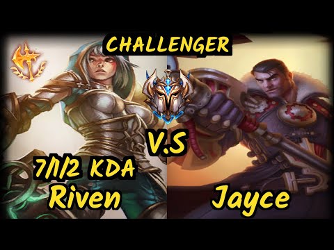 Kiin (RIVEN) vs JAYCE - 7/1/2 KDA TOP CHALLENGER GAMEPLAY - KR
