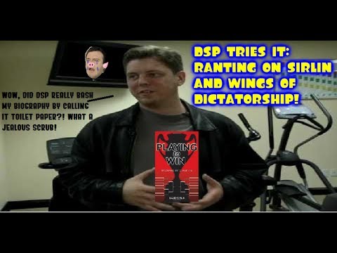 DSP Tries It - Sirlin Rant of Jealousy and Wings of Dictatorship!