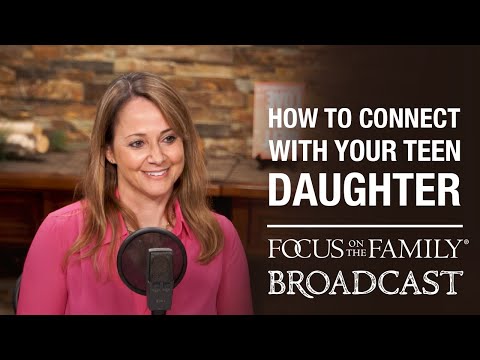 Connecting with Your Teen Daughter - Kari Kampakis