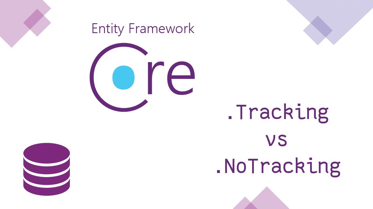 [Arabic] Entity Framework Core - 54 Tracking vs. NoTracking