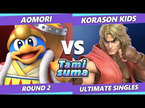 TAMISUMA 218 Round 2 - AOMORI (Dedede) Vs. Korason Kids (Ken) SSBU Smash Ultimate