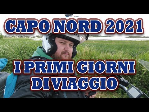 CAPO NORD 2021 - Il viaggio è appena iniziato