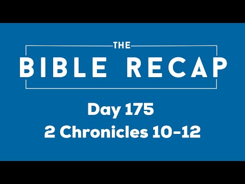 Day 175 (2 Chronicles 10-12)