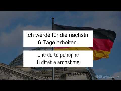Deutsch - Albanisch / Alltag Sätze / Shprehje ditore në Gjermanisht
