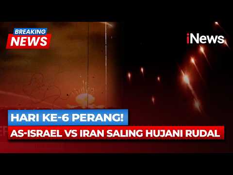 Hari ke-6 Perang AS-Israel Vs Iran! Saling Serang hingga Adu Mekanik Rudal