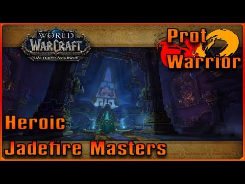 Heroic Jadefire Masters -- Prot Warrior