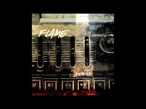 04. Flame - So Sweet