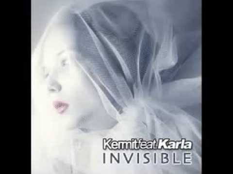 Kermit feat. Karla - Invisible