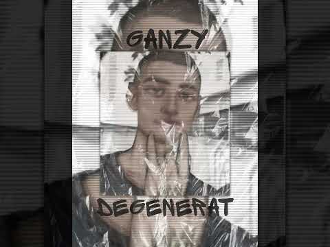 GANZY - DEGENERAT (трек, 2025)