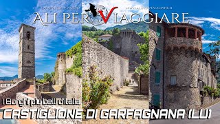 Castiglione di Garfagnana - I borghi più belli d'Italia