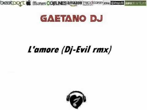 GaetanoDj vs Dpj Feat Kate- L'amore(Dj-Evil remix)