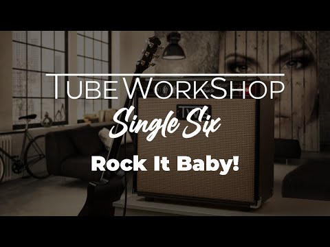 Tube WorkShop - TWS SingleSix - Rock Demo