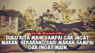 Download lagu Story wa keren!!!!! RX KING!!! mp3