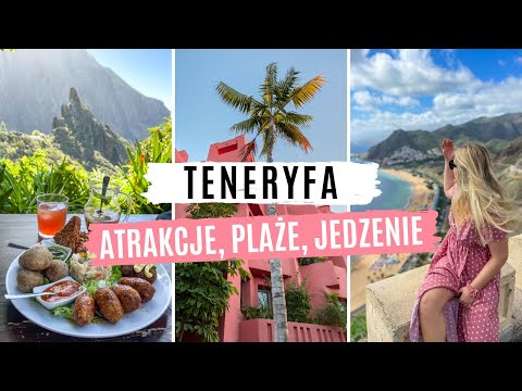 Teneryfa - Co warto zobaczyć? | TOP ATRAKCJE I PLAŻE | Wyspy Kanaryjskie | Masca | Jedzenie | VLOG