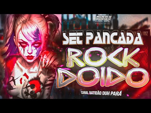 SET ROCK DOIDO PANCADA 2023 - LANÇAMENTO MELODY 2024 - SELEÇÃO #rockdoido #djlorran #djmeury #sales