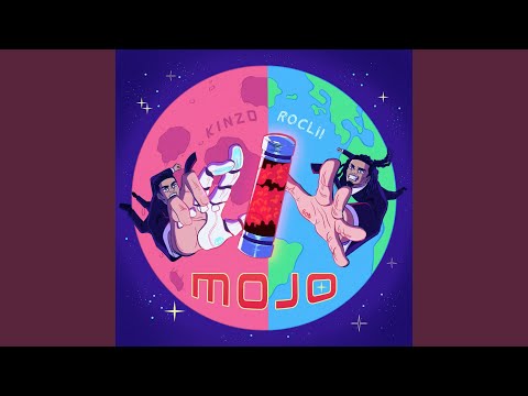 Mojo (feat. Roclii)