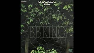 B.B. King : I Like To Live The Love