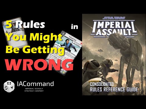 IA Academy - 5 Rules You Might Be Getting Wrong in Imperial Assault