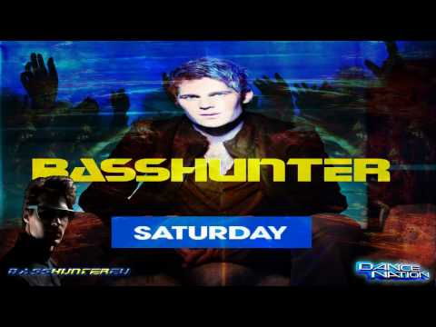 BassHunter - Saturday (Almighty Edit)