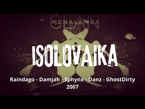 MENALAMBA CLAN - ISOLOVAIKA
