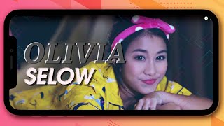 Download lagu Olivia - Selow mp3