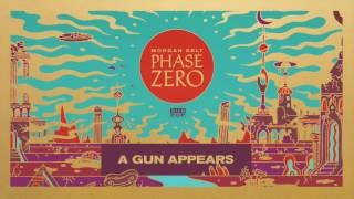 Morgan Delt - A Gun Appears