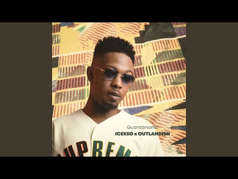 Guantanamo (ICEKIID x Outlandish)