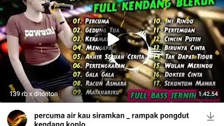 Download lagu ​🥁 FULL KENDANG BLEYEK NONSTOP! 20 Lagu Dangdut Rampak Pongdut Terbaik - Percuma • Gedung Tua mp3
