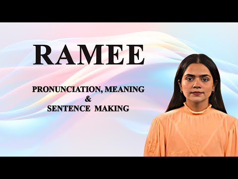 Ramee - Meaning_&_Pronunciation_Word_World_Audio_Video_Dictionary